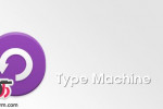 دانلود برنامه ثبت متن های تایپ شده Type Machine v1.0.6 برای اندروید