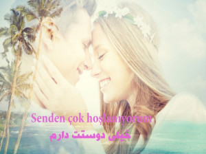 جدیدترین پیامهای عاشقانه به زبان ترکی استانبولی با معنی فارسی