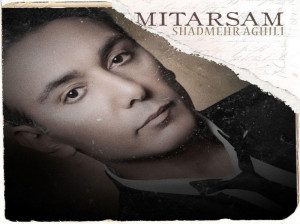 متن آهنگ میترسم شادمهر عقیلی (Shadmehr Aghili | Mitarsam)