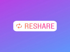 Reshare ، استیکر جدید اینستاگرام جایگزین Add to Story