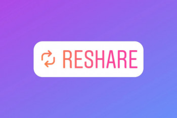 Reshare ، استیکر جدید اینستاگرام جایگزین  Add to Story