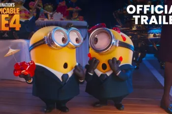 تریلر جدید انیمیشن Despicable Me ۴ منتشر شد (+ویدئو)